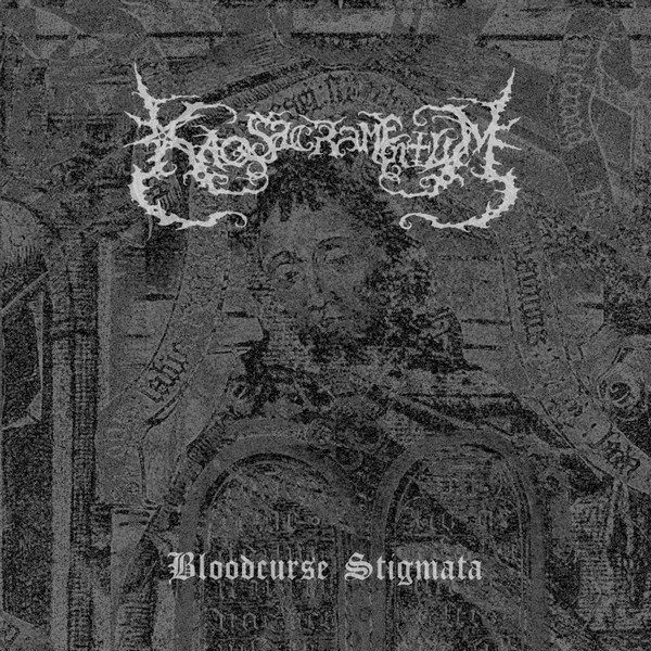 Kaos Sacramentum – Bloodcurse Stigmata CD