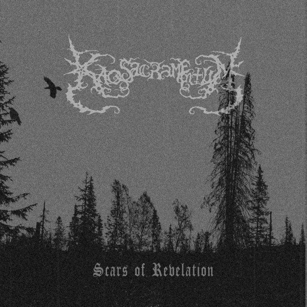 Kaos Sacramentum – Scars of Revelation CD